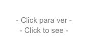 Precios / Prices
- Click para ver -
- Click to see -